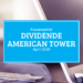 Kassenzettel: American Tower Dividende April 2020