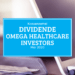 Kassenzettel: Omega Healthcare Investors Dividende Mai 2020