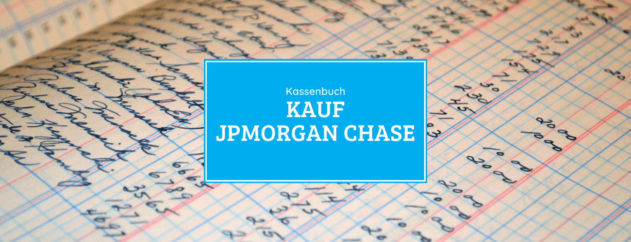 Kassenbuch - Kauf der JPMorgan Chase Aktie 09.06.2020