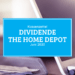 Kassenzettel: The Home Depot Dividende Juni 2020