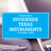 Kassenzettel: Texas Instruments Dividende November 2020