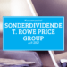 Kassenzettel: T. Rowe Price Group Sonderdividende Juli 2021