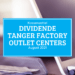 Kassenzettel: Tanger Factory Outlet Centers Dividende August 2021
