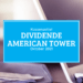 Kassenzettel: American Tower Dividende Oktober 2021