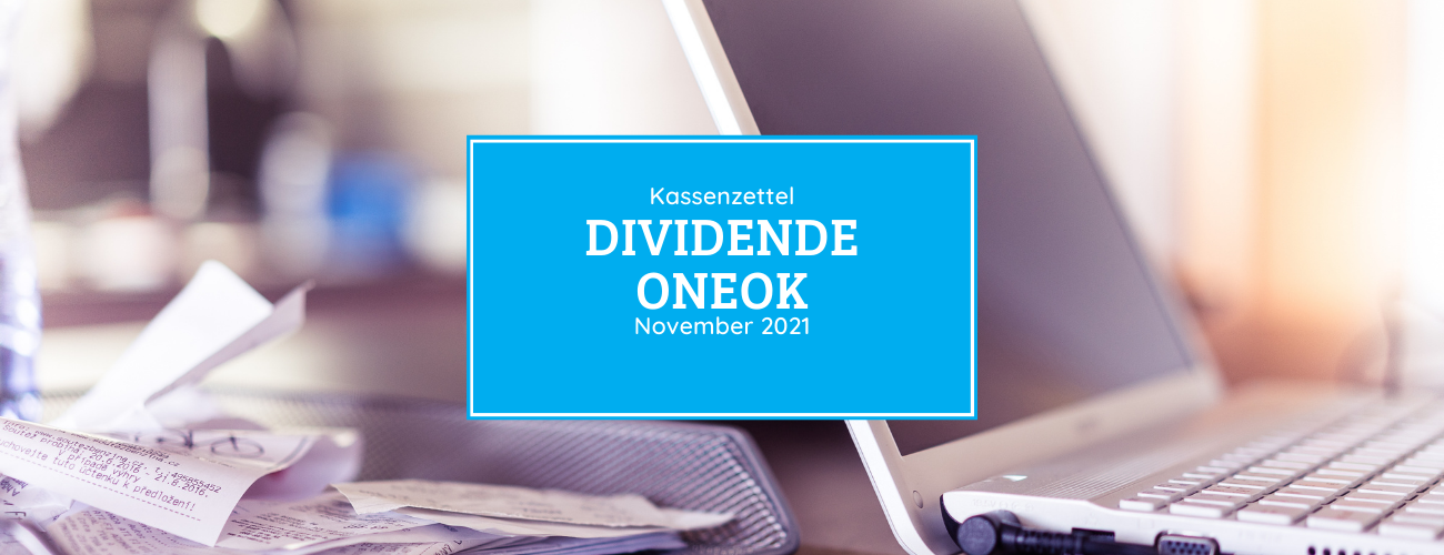 Kassenzettel: Oneok Dividende November 2021