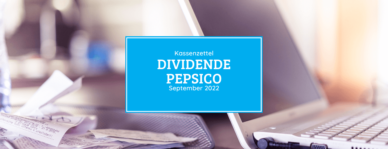 Kassenzettel: PepsiCo Dividende September 2022