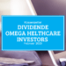 Kassenzettel: Omega Healthcare Investors Dividende Februar 2023