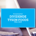 Kassenzettel: Tyson Foods Dividende März 2023