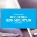 Kassenzettel: Iron Mountain Dividende Juli 2023