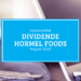 Kassenzettel: Hormel Foods Dividende August 2023