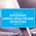 Kassenzettel: Omega Healthcare Investors Dividende August 2023