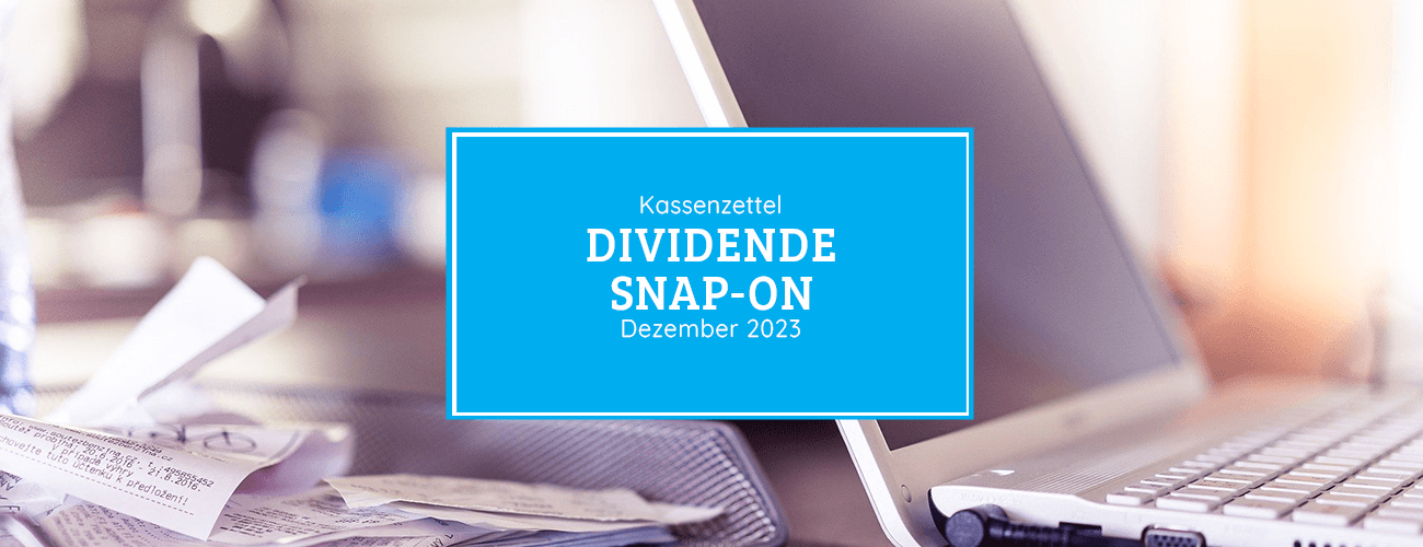 Kassenzettel: Snap-On Dividende Dezember 2023