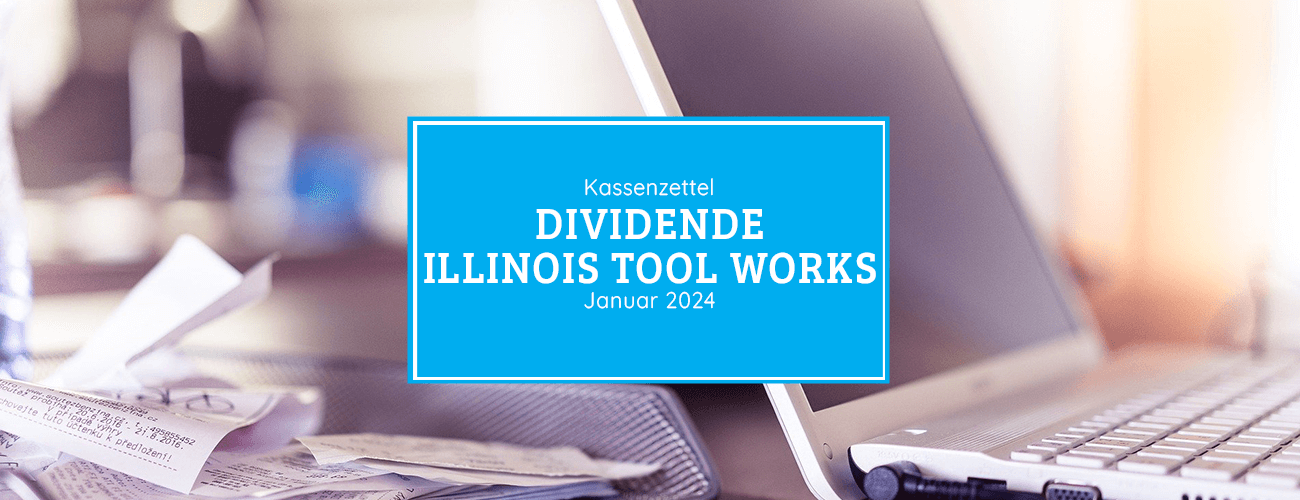 Kassenzettel: Illinois Tool Works Dividende Januar 2024