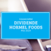 Kassenzettel: Hormel Foods Dividende Mai 2024