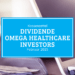 Kassenzettel: Omega Healthcare Investors Dividende Februar 2025