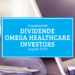 Kassenzettel: Omega Healthcare Investors Dividende August 2025