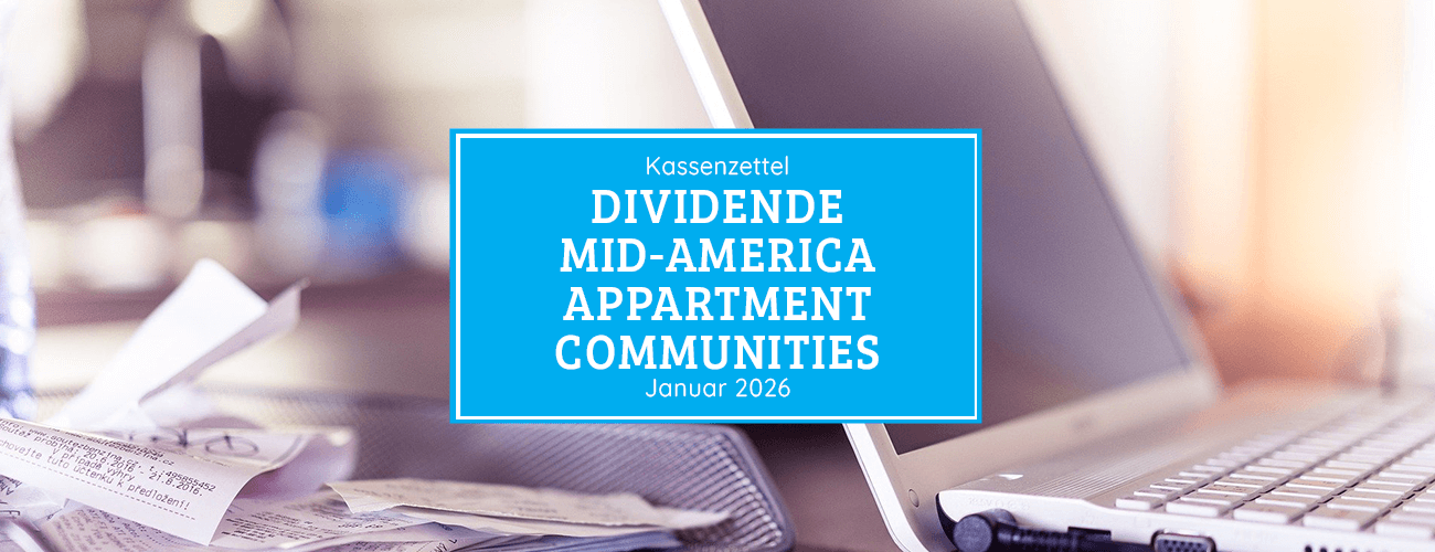 Kassenzettel: Mid-America Appartment Communities Dividende Januar 2026